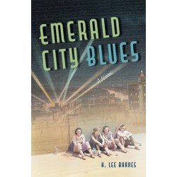 Emerald City Blues: A Novel