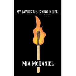 My Father's Burning in Hell