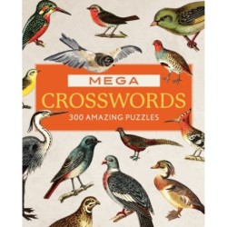 Mega Crosswords: 300 Amazing Puzzles