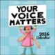 Mary Engelbreit's Your Voice Matters 2026 wall calendar Calendar
