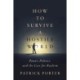How to Survive a Hostile World: Power, Politics, and the Case for Realism