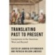 Translating Past to Present: Interpreters in the American West and Beyond