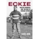 Eckie: Walter Eckersall and the Rise of Chicago Sports