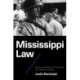 Mississippi Law: Policing and Reform in America's Jim Crow Countryside