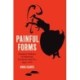 Painful Forms: Aesthetic Violence in American Literature and Art, 1945–2001