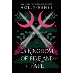 A Kingdom of Fire and Fate