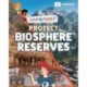 Team Planet!: Protect Biosphere Reserves