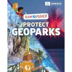 Team Planet!: Protect Geoparks