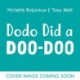 Dodo Did a Doo-Doo