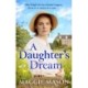 A Daughter's Dream: an emotional, heartwarming new saga novel, perfect for mother's day gifting