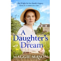 A Daughter's Dream: an emotional, heartwarming new saga novel, perfect for mother's day gifting
