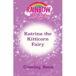 Rainbow Magic: Katrina the Kitticorn Fairy