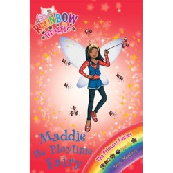 Rainbow Magic: Maddie the Playtime Fairy: The Princess Fairies Book 6