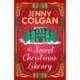 The Secret Christmas Library: The brand-new totally cosy and uplifting festive novel from the Sunday Times bestselling author