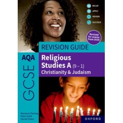AQA GCSE Religious Studies A (9-1): Christianity & Judaism Revision Guide: Revised Edition