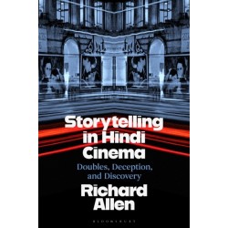 Storytelling in Hindi Cinema: Doubles, Deception, and Discovery