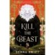Kill the Beast