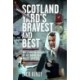Scotland Yard’s Bravest and Best: Outstanding Gallantry by Metropolitan Police Officers