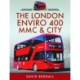 The London Enviro 400 MMC and City