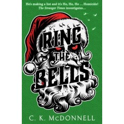 Ring the Bells: (The Stranger Times 6)