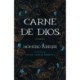 Carne De Dios: A Novel