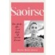 Saoirse: The Work, Life, and Style of Saoirse Ronan