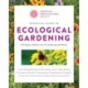 Essential Guide to Ecological Gardening: Techniques and Know-How for Gardening with Nature