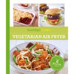 Hamlyn Cooks: Vegetarian Air Fryer