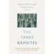 The Three Nephites: Saints, Service, and Supernatural Legend