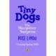Tiny Dogs: The Sleepover Surprise