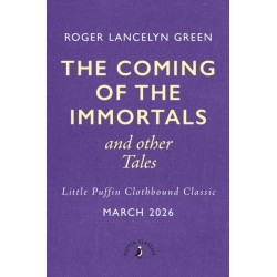 The Coming of the Immortals and Other Tales