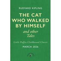 The Cat That Walked by Himself and Other Tales