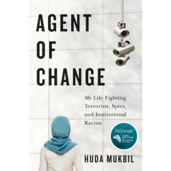 Agent of Change: My Life Fighting Terrorists, Spies, and Institutional Racism