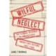 Wilful Neglect: The Federal Response to Tuberculosis among First Nations, 1867–1945