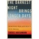 The Darkest Night Brings Longer Days: Surviving War and Iran's Evin Prison
