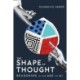 The Shape of Thought: Reasoning in the Age of AI