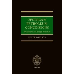 Upstream Petroleum Concessions: Evolution for the Energy Transition