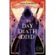 The Day Death Died