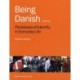 Being Danish: Paradoxes of Identity in Everyday Life