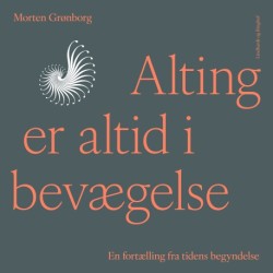 Alting er altid i bevægelse