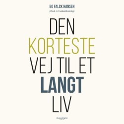 Den korteste vej til et langt liv