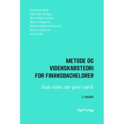 Metode og videnskabsteori for finansbachelorer: – skab viden, der giver værdi