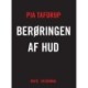 Berøringen af hud