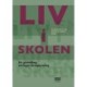 LIV i SKOLEN: En grundbog til faget livsoplysning