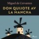 Don Quijote av la Mancha
