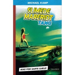 Slimede mareridt -1: Tang