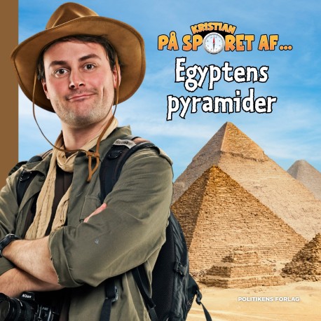 Kristian på sporet af Egyptens pyramider