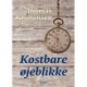 Kostbare øjeblikke