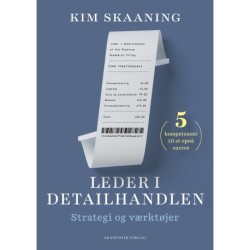 Leder i detailhandlen: Strategi og værktøjer