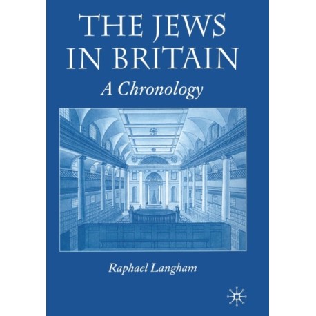 The Jews in Britain: A Chronology